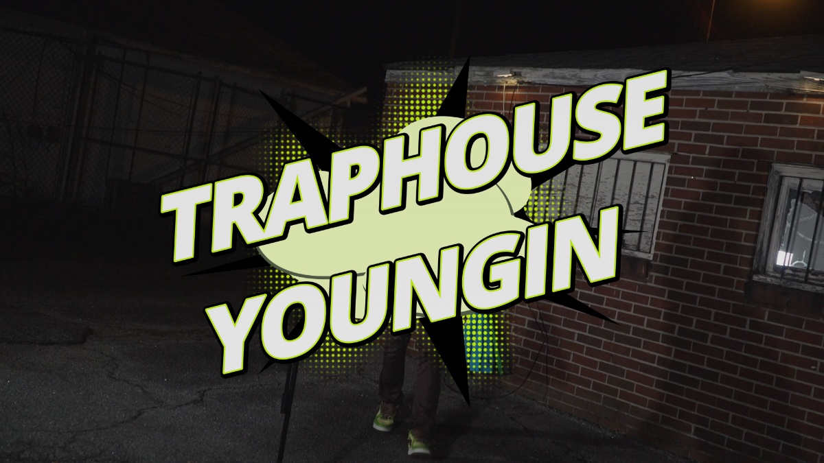TrapHouse Youngen